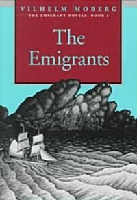 The Emigrants: The Emigrant Novels: Book I (Paperback, Revised)