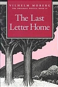 The Last Letter Home: The Emigrant Novels: Book IV (Paperback, Revised)