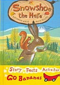 Snowshoe the Hare (Hardcover)
