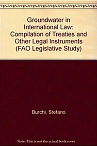 Groundwater in International Law (Paperback)