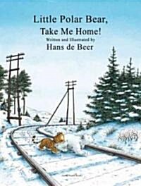 [중고] Little Polar Bear, Take Me Home! (Paperback, Reprint)