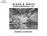 Black & White Photography (Paperback, 2nd)