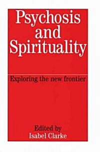 Psychosis and Spirituality (Paperback)
