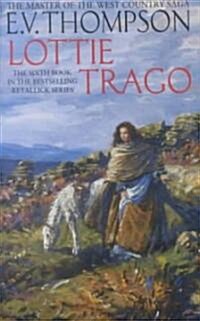 Lottie Trago : Number 6 in series (Paperback)