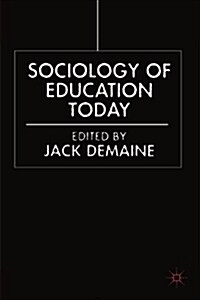 Sociology of Education Today (Paperback)