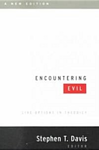 Encountering Evil, a New Edition: Live Options in Theodicy (Paperback)