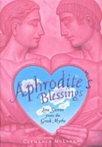 Aphrodites Blessings (School & Library)