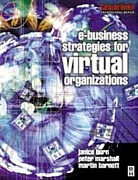 E-Business Strategies for Virtual Organizations (Paperback, 1st)