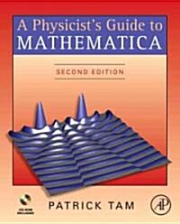 A Physicists Guide to Mathematica (Paperback, CD-ROM, 2nd)
