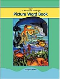 The American Heritage Picture Word Book (Hardcover)