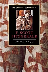 The Cambridge Companion to F. Scott Fitzgerald (Paperback)