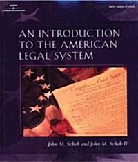 An Introduction to the American Legal System (Paperback)