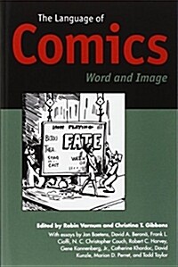 The Language of Comics: Word and Image (Paperback)