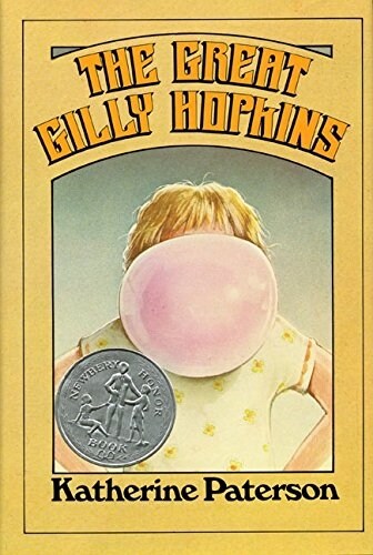 The Great Gilly Hopkins: A Newbery Honor Award Winner (Hardcover)