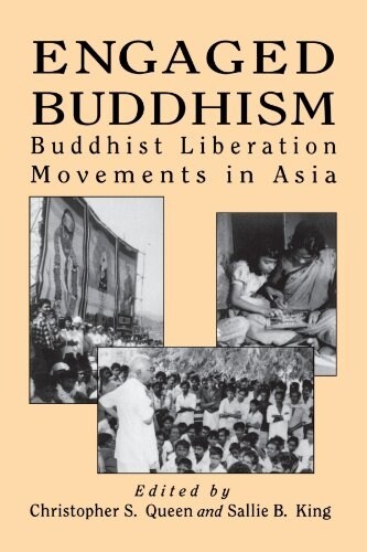 Engaged Buddhism: Buddhist Liberation Movements in Asia (Paperback)