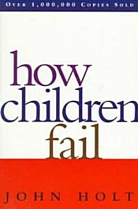 How Children Fail (Paperback, REV)