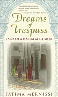Dreams of Trespass: Tales of a Harem Girlhood (Paperback)