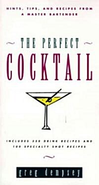The Perfect Cocktail (Paperback, 1st)