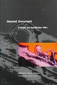 Beyond Document: Essays on Nonfiction Film (Paperback)