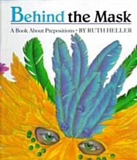 Behind the Mask (Hardcover)