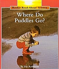 [중고] Where Do Puddles Go? (Paperback)
