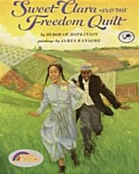 [중고] Sweet Clara and the Freedom Quilt (Paperback)