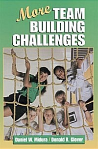 More Team Building Challenges (Paperback)