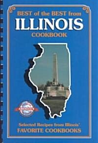 Best of the Best from Illinois Cookbook: Selected Recipes from Illinois Favorite Cookbooks (Paperback)