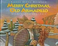 Merry Christmas, Old Armadillo (Hardcover)
