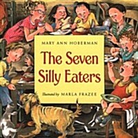 The Seven Silly Eaters (Hardcover)