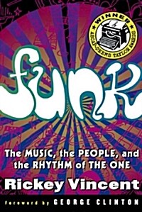 Funk: The Music, the People, and the Rhythm of the One (Paperback)