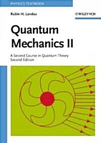 Quantum Mechanics II: A Second Course in Quantum Theory (Paperback, 2)