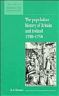 The Population History of Britain and Ireland 1500-1750 (Hardcover)