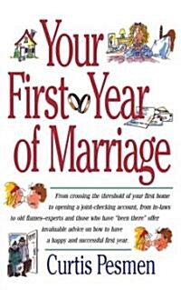 Your First Year of Marriage (Paperback, Original)