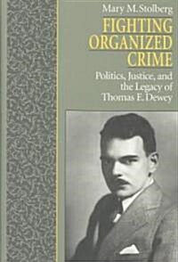 Fighting Organized Crime (Hardcover)