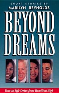 Beyond Dreams (Paperback)