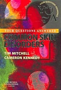 Common Skin Disorders: Your Questions Answered (Paperback)