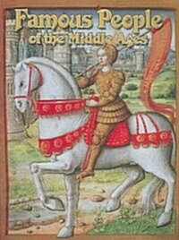 Famous People of the Middle Ages (Paperback)