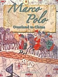 Marco Polo: Overland to China (Paperback)