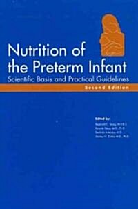 Nutrition of the Preterm Infant (Hardcover, 2nd)