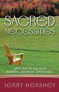 Sacred Necessities (Paperback)