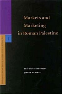 Markets and Marketing in Roman Palestine (Hardcover)