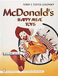 McDonalds(r) Happy Meal(r) Toys: In the USA (Paperback)