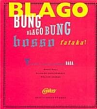 Blago Bung, Blago Bung, Bosso Fataka (Paperback)