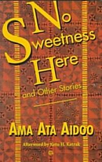No Sweetness Here and Other Stories (Paperback)