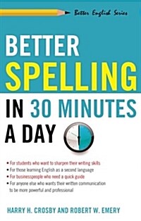 Better Spelling in 30 Minutes a Day (Paperback, Second)