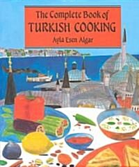 Complete Book Of Turkish Cooking (Paperback)