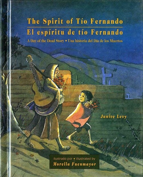 The Spirit of T? Fernando: A Day of the Dead Story (Paperback)