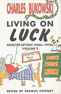 Living on Luck (Paperback)