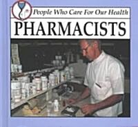 Pharmacists (Library Binding)